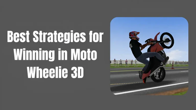 Best Strategies for Winning in Moto Wheelie 3D - h2 heading - webp image