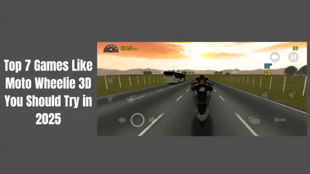 Top 7 Games Like Moto Wheelie 3D You Should Try in 2025 - image - webp