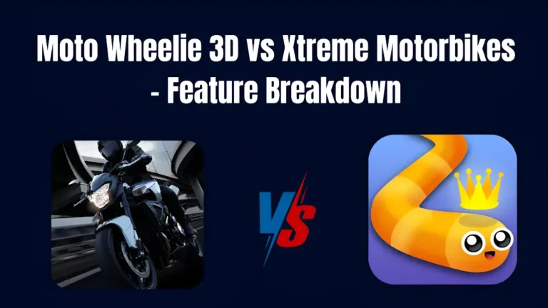 Moto Wheelie 3D vs Xtreme Motorbikes – Feature Breakdown - Title image